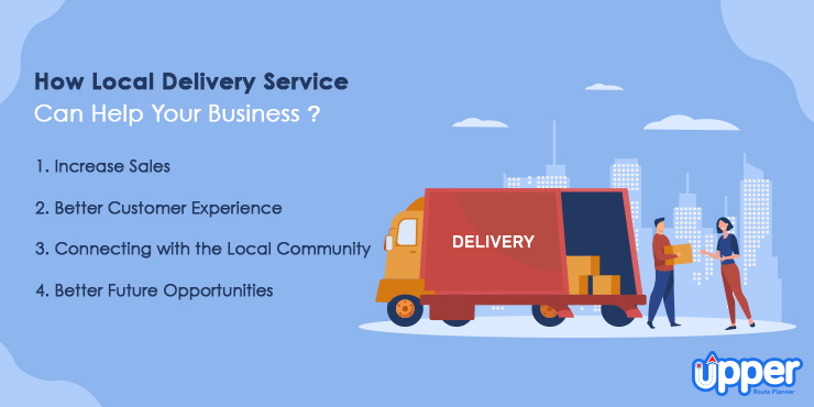 How Local Delivery Service Can Help Your Business?