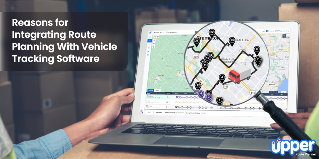 Benefits of integrating route planning with vehicle tracking software