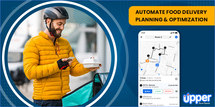 Automate Food Delivery Process With Route Planning & Optimization