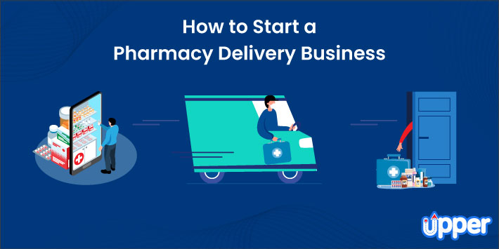 How to start a pharmacy delivery service