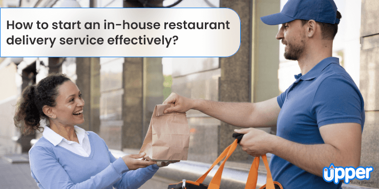 How-to-start-an-in-house-restaurant-delivery-service-effectively