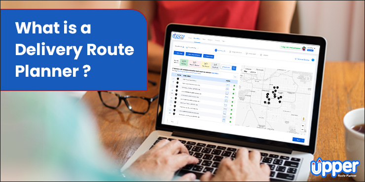 What-is-a-Delivery-Route-Planner