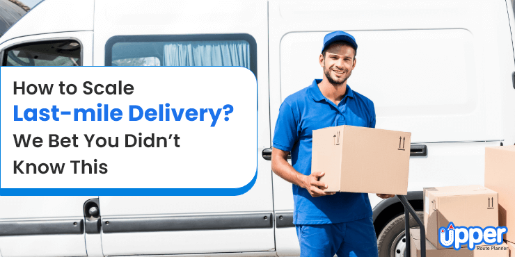 know-how-to-scale-last-mile-delivery