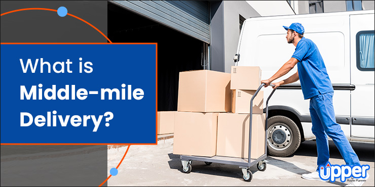 What is Middle Mile Delivery