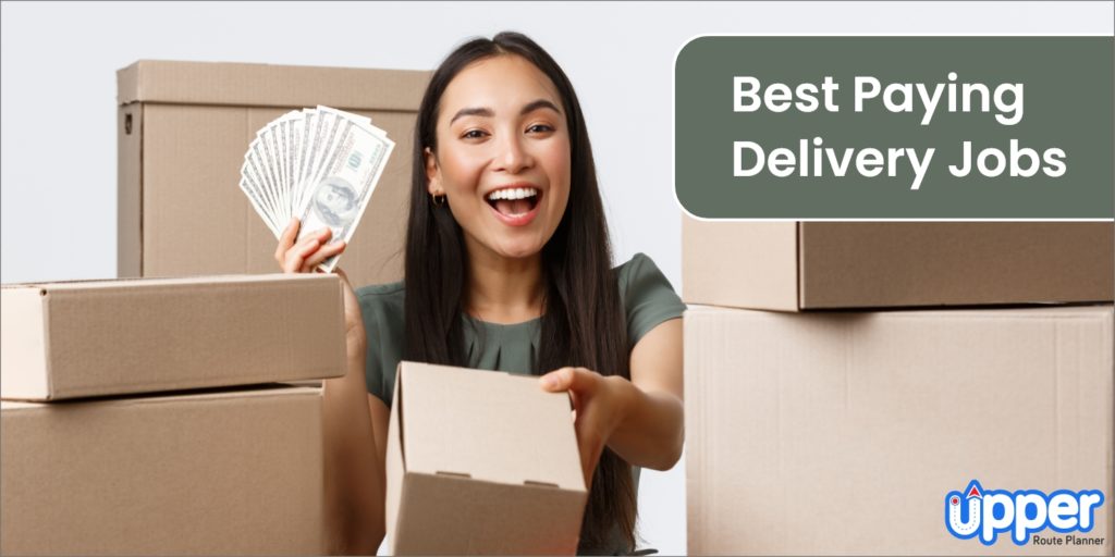 Top 10 Best Paying Delivery Jobs to Earn Great Money in 2024
