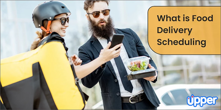 What is Food Delivery Scheduling