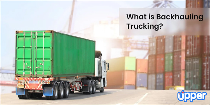 What is backhauling trucking