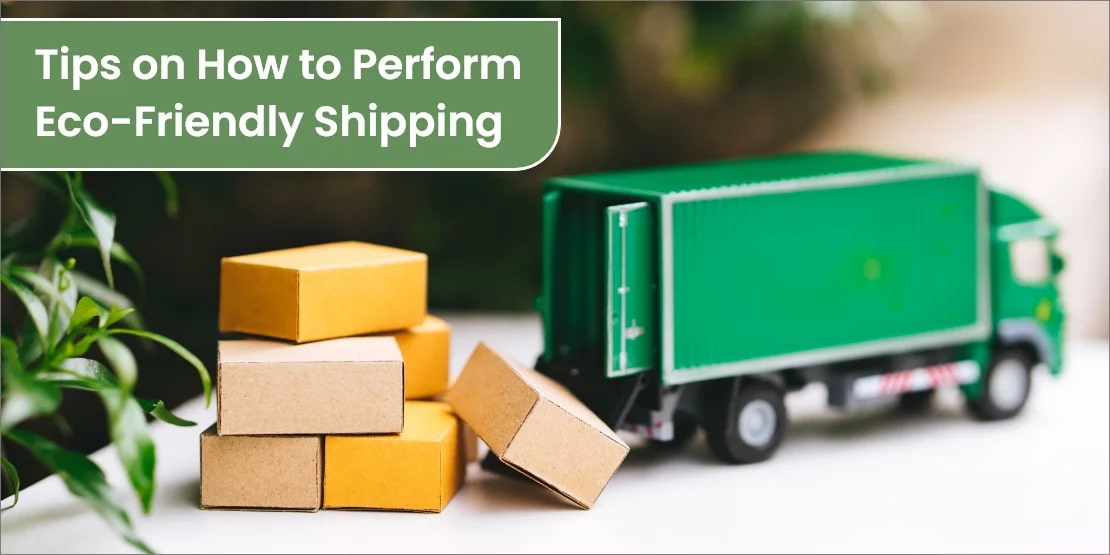eco-friendly shipping tips
