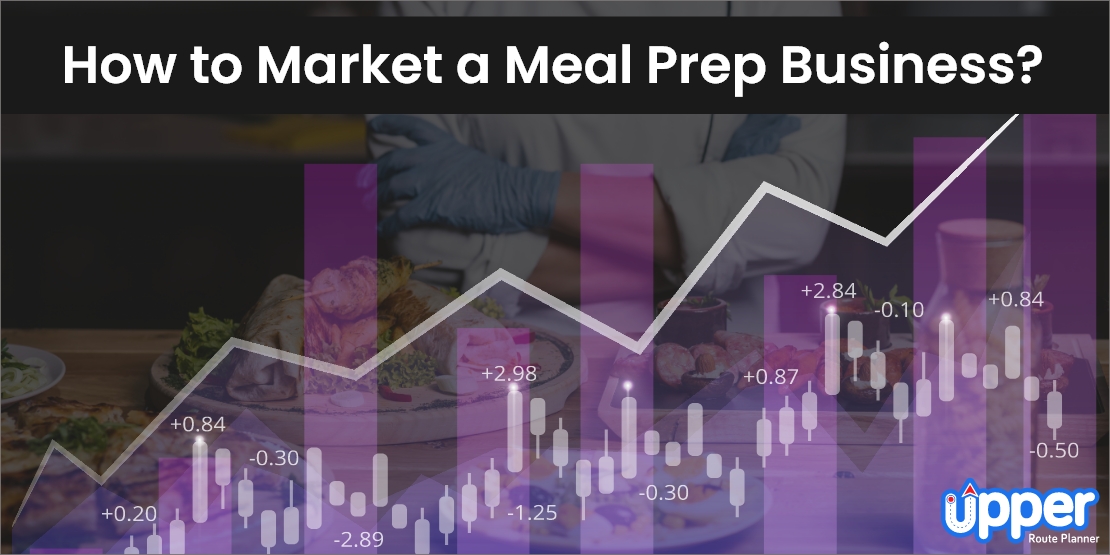 How to market a meal prep business