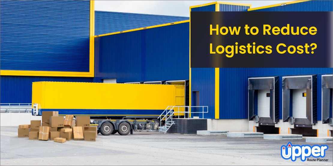 How to reduce logistics costs