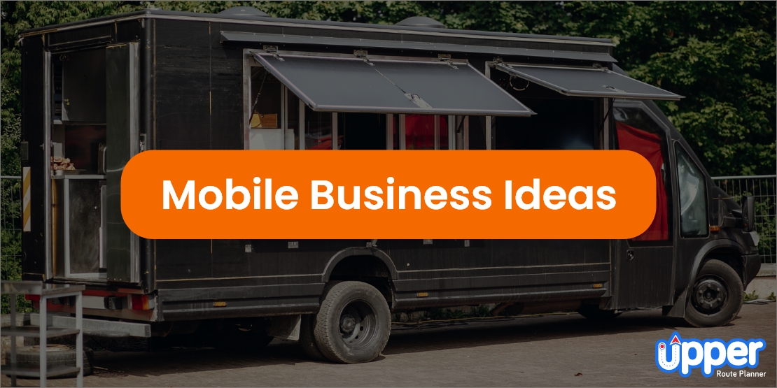 Top 33 Profitable Mobile Business Ideas in November 2023