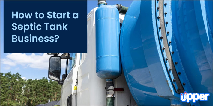 How to start a septic tank business
