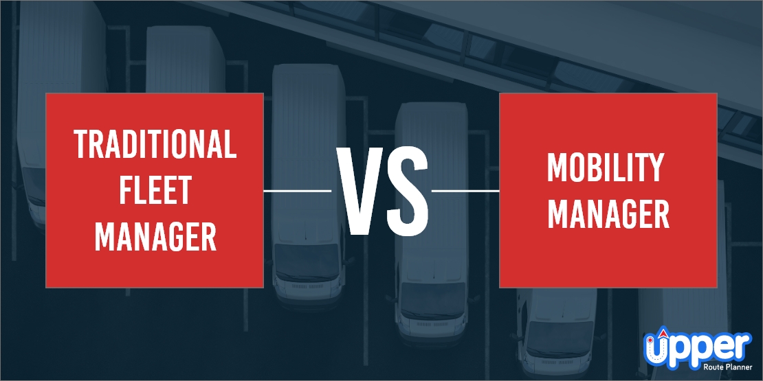 Traditional Fleet Manager vs Mobility Manager