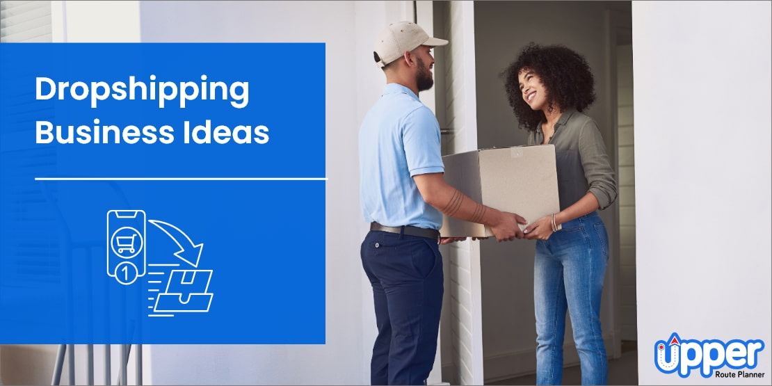 Top dropshipping business ideas