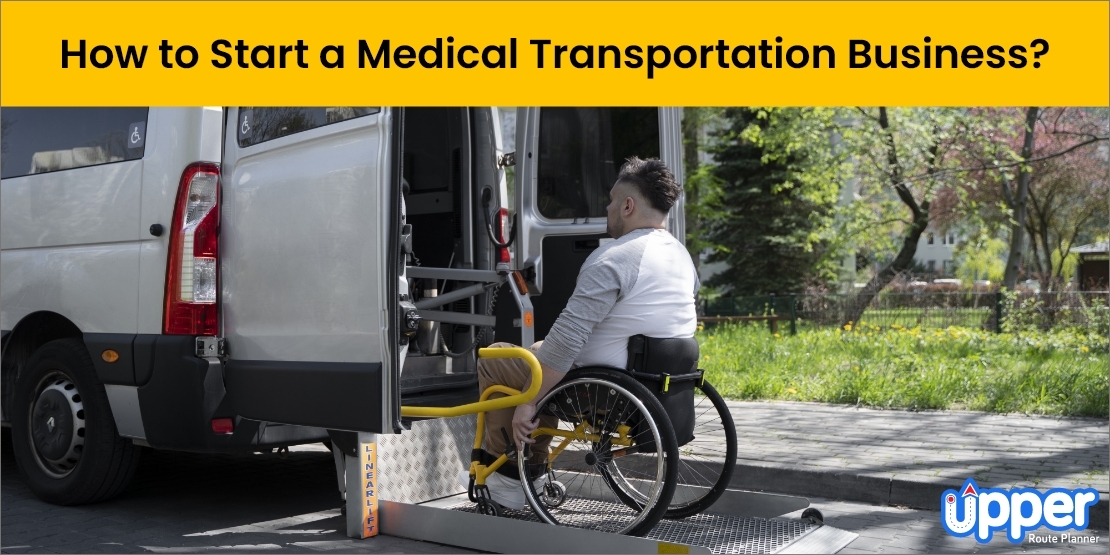 How to start a medical transportation business (NEMT business)