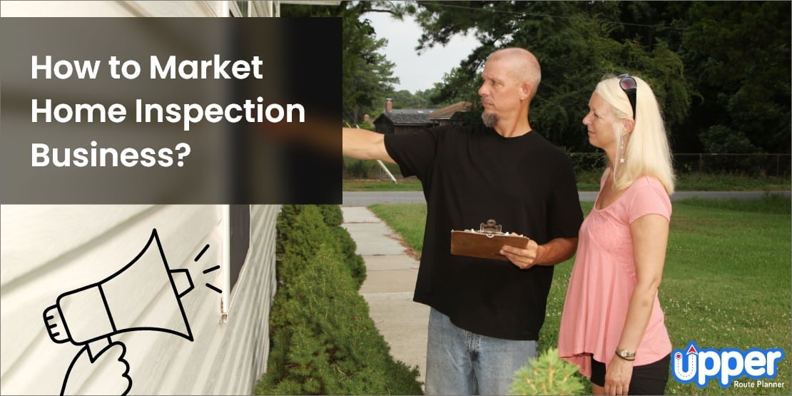 How to market home inspection business
