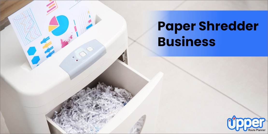 How to start a paper shredder business