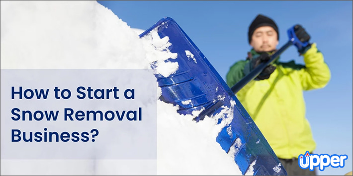 How to start a snow removal business