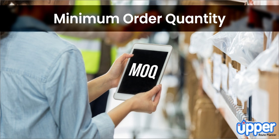 Minimum order quantity