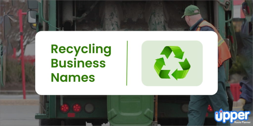 750+ Catchy, Creative & Unique Recycling Business Names Ideas