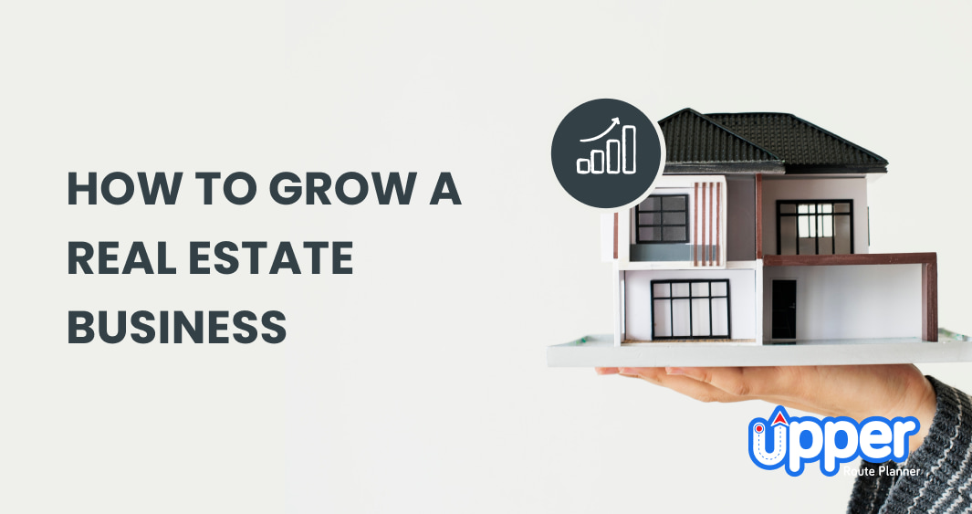 How to grow real estate business
