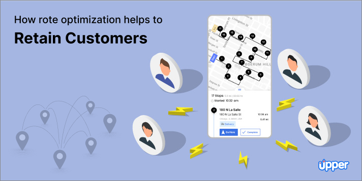 How route optimization helps to retain customers
