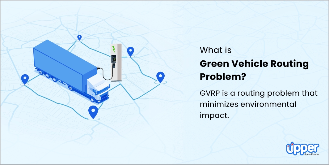 What is green vehicle routing problem