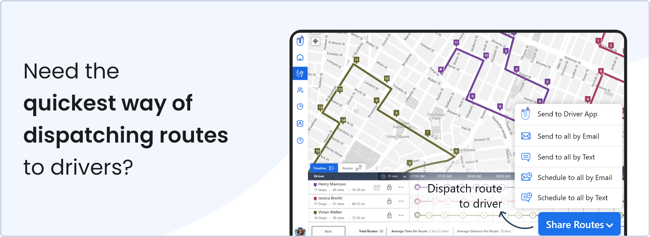 dispatch routes to drivers with upper