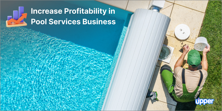 Increase Profitability in Pool Services