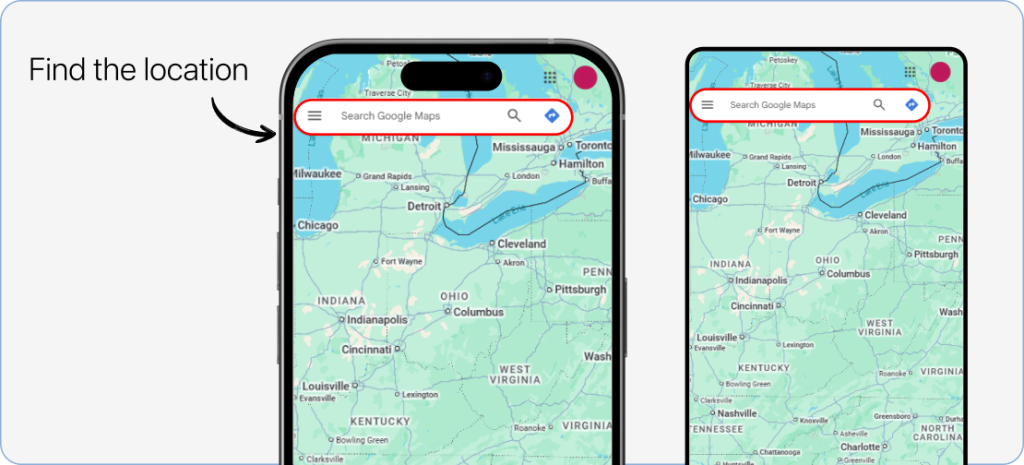 Step 2: Find the location you want to save from the search bar or do it manually by zooming in until you see it clearly.