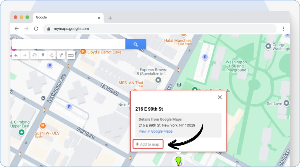 3. Search the location you want to visit from the search bar and click “+ Add to map” to put multiple addresses in google maps. 