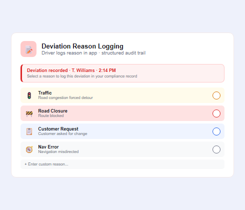 Driver route deviation reason logging system with GPS audit trail and compliance tracking