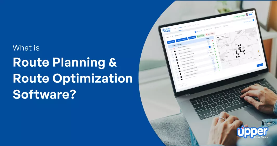 Route Planning and Route Optimization Software