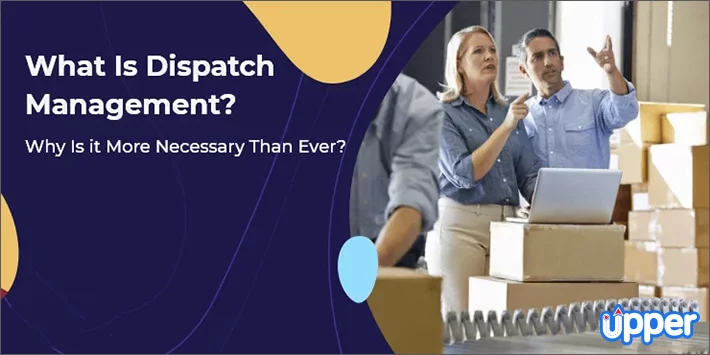 What is Dispatch Management?